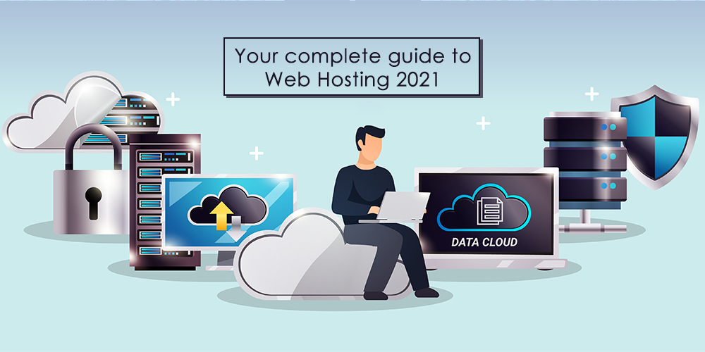 Your complete guide to Web Hosting 2021 | Execula - Web Development